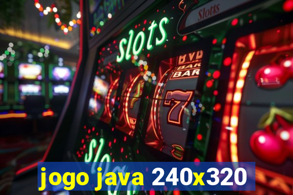 jogo java 240x320